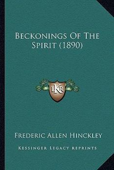 Paperback Beckonings Of The Spirit (1890) Book