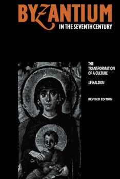 Paperback Byzantium in the Seventh Century: The Transformation of a Culture Book