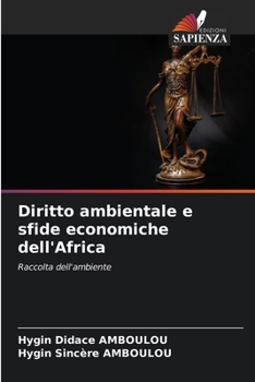 Diritto ambientale e sfide economiche dell'Africa: Raccolta dell'ambiente