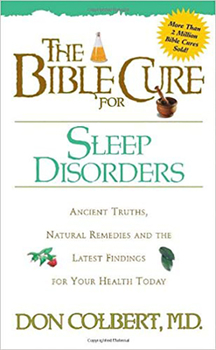 Paperback The Bible Cure for Sleep Disorders: Ancient Truths, Natural Remedies and the Latest Findings for Your Health Today Book