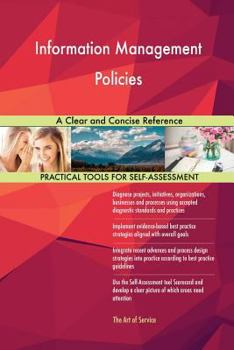Paperback Information Management Policies A Clear and Concise Reference Book