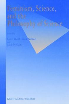 Paperback Feminism, Science, and the Philosophy of Science Book