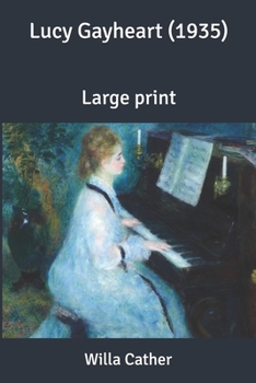Lucy Gayheart (1935): Large print