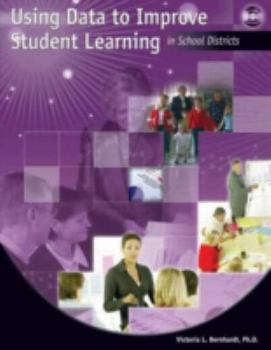 Paperback Using Data to Improve Student Learning in School Districts [With CDROM] Book