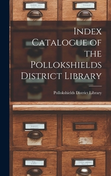 Hardcover Index Catalogue of the Pollokshields District Library Book