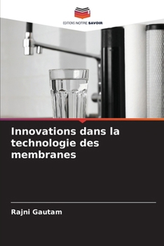 Paperback Innovations dans la technologie des membranes [French] Book