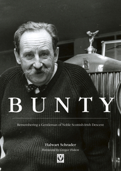 Paperback Bunty: Remembering a Gentleman of Noble Scottish-Irish Descent Book