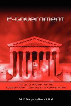 Paperback E-Government: The Use of Information and Communication Technologies in Administration Book