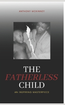Paperback The Fatherless Child Book