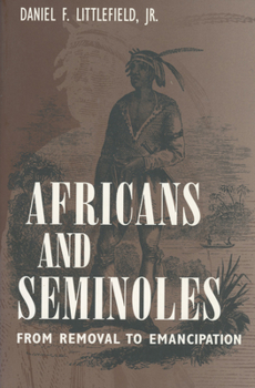 Paperback Africans and Seminoles: From Removal to Emancipation Book