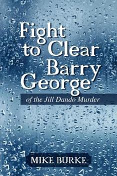 Paperback Fight to Clear Barry George: Of the Jill Dando Murder Book