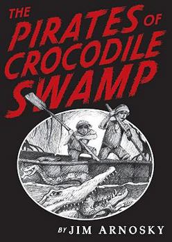 Hardcover The Pirates of Crocodile Swamp Book