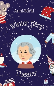 Winterherztheater: Weihnachten in Wien (German Edition)