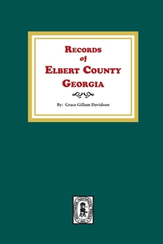Paperback Records of Elbert County, Georgia Book