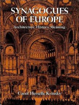 Paperback Synagogues of Europe: Architecture, History, Meaning Book