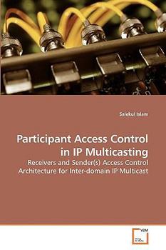 Paperback Participant Access Control in IP Multicasting Book