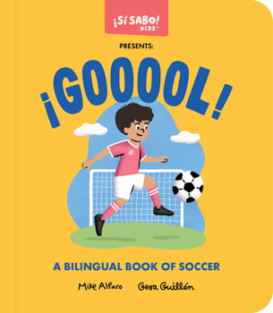 Board book ¡Gooool!: A Bilingual Book of Soccer Book
