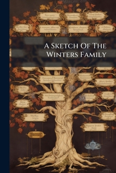 Paperback A Sketch Of The Winters Family Book