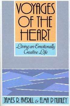 Hardcover Voyages of the Heart: Living an Emotionally Creative Life Book