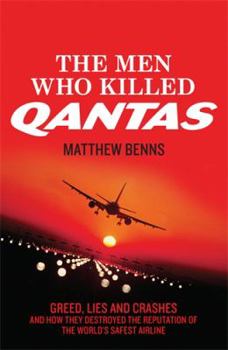 Paperback The Men Who Killed QANTAS Book