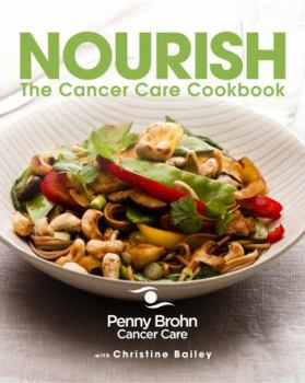 Paperback Nourish: The Cancer Care Cookbook Book