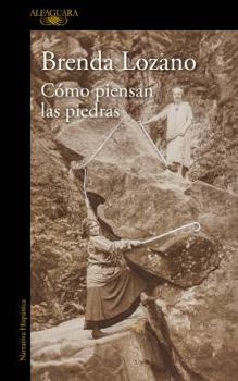 Paperback Como Piensan Las Piedras / How Stones Think [Spanish] Book