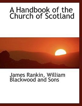 Paperback A Handbook of the Church of Scotland Book