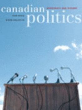 Paperback Canadian Politics: Democracy and Dissent Book