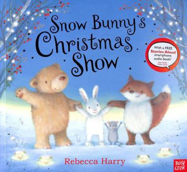 Paperback Snow Bunny's Christmas Show Book