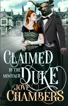 Paperback Claimed by the Minotaur Duke: a monster romance Book