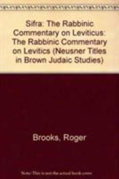 Paperback Sifra: The Rabbinic Commentary on Levitics Book