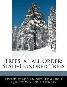 Trees, a Tall Order : State-Honored Trees