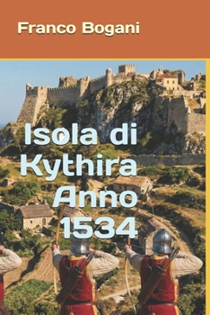 Paperback Isola di Kythira Anno 1534 [Italian] Book