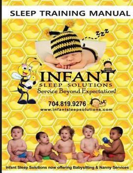 Paperback Infant Sleep Solutions: Sleep Training Manual Book