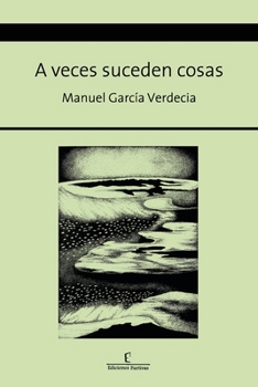 Paperback A veces suceden las cosas [Spanish] Book