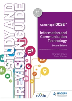 Paperback Cambridge Igcse Information and Communication Technology Study and Revision Guide Second Edition: Hodder Education Group Book
