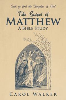 Hardcover The Gospel of Matthew: A Bible Study Book