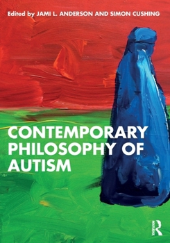 Paperback Contemporary Philosophy of Autism Book