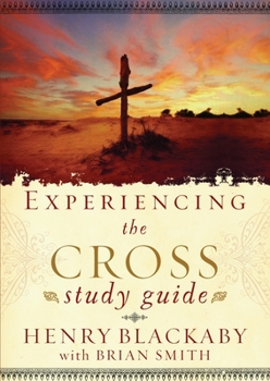 Paperback Experiencing the Cross Study Guide: Your Greatest Opportunity for Victory Over Sin Book