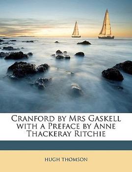 Paperback Cranford by Mrs Gaskell with a Preface by Anne Thackeray Ritchie Book