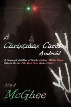 Paperback A Christmas Carol Android: Stories of Eclipse Book