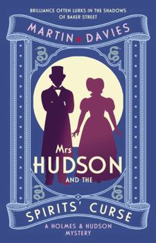 Mrs. Hudson and the Spirits' Curse - Book #1 of the Mrs. Hudson