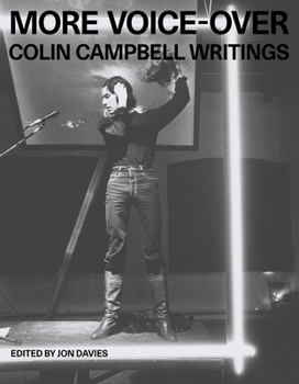 Paperback More Voice-Over: Colin Campbell Writings Book