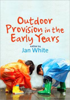 Paperback Outdoor Provision in the Early Years Book