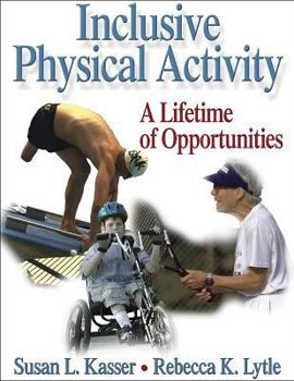 Hardcover Inclusive Physical Activity: A Lifetime of Opportunities Book