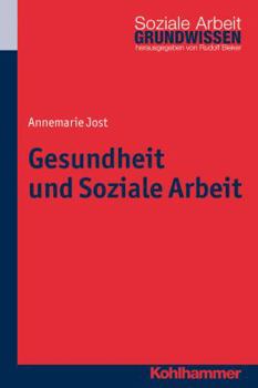 Paperback Gesundheit Und Soziale Arbeit [German] Book