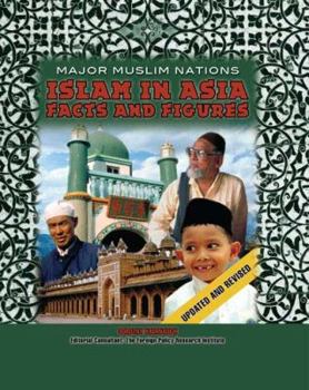 Islam in Asia: Facts and Figures - Book  of the Major Muslim Nations