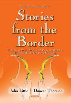 Stories from the Border