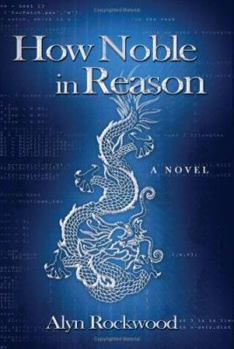 Hardcover How Noble in Reason Book