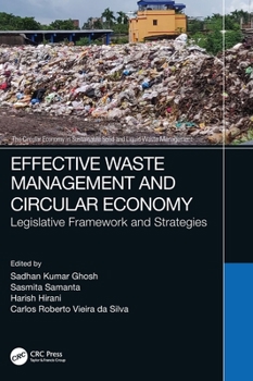 Hardcover Effective Waste Management and Circular Economy: Legislative Framework and Strategies Book